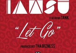 Iamsu! – Let Go (Instrumental) (Prod. By Tha Bizness)