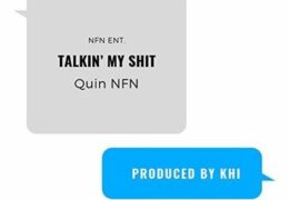 Quin NFN – Talking My Shit (Instrumental) (Prod. By Khi)