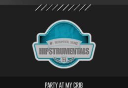 Original: Party AT My Crib (Prod. By DJ Clash)