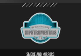 Original:  Smoke and Mirrors (Prod. By AMB Dash)