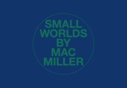 Mac Miller – Small Worlds (Instrumental) (Prod. By Tae Beast)