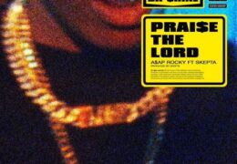 A$AP Rocky – Praise The Lord (Da Shine) (Instrumental) (Prod. By Skepta)