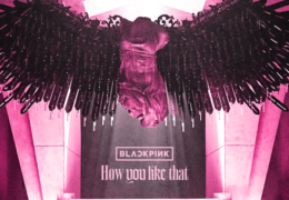 BLACKPINK – How You Like That (Instrumental) (Prod. By Teddy Park)