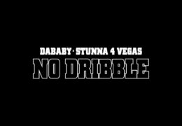 DaBaby & Stunna 4 Vegas – No Dribble (Instrumental) (Prod. By SVNDS & Retro Future)