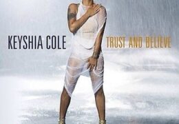 Keyshia Cole – Trust And Believe (Instrumental) (Prod. By DJ Camper)