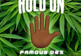 Famous Dex – Hold On (Instrumental) (Prod. By J Gramm)