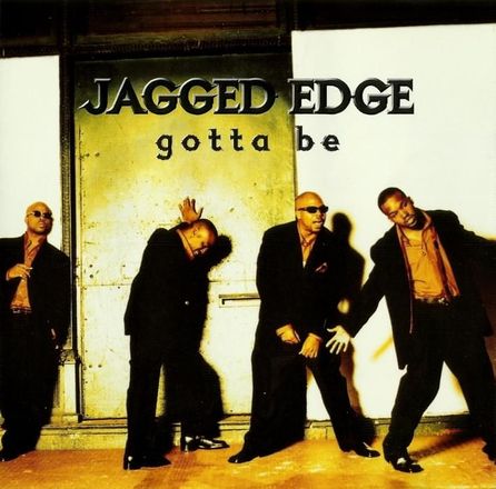 jagged edge gotta be mp3