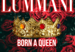 Lummani – Born A Queen (Instrumental) (Prod. By Ric Melody)
