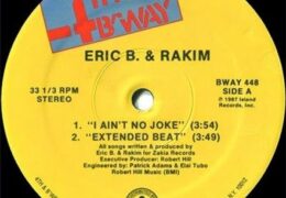 Eric B. & Rakim – I Ain’t No Joke (Instrumental) (Prod. By Eric B. & Rakim)