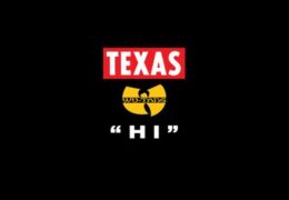 Texas & Wu-Tang Clan – Hi (Instrumental) (Prod. By Johnny McElhone & Angelica Bjornsson)