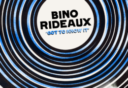 Bino Rideaux – Got To Know It (Instrumental) (Prod. By Ten11 & TK Kayembe)