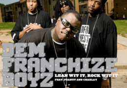 Dem Franchize Boyz – Lean Wit It, Rock Wit It (Instrumental) (Prod. By Buck & Parlae)