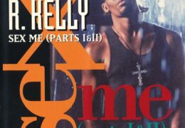 R. Kelly – Sex Me, Part 1 (Instrumental) (Prod. By R. Kelly)