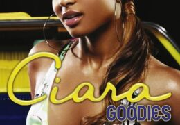 Ciara – Goodies (Instrumental) (Prod. By Lil Jon)