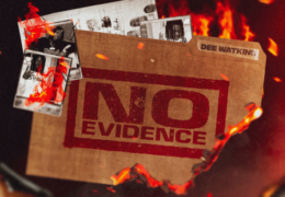 Dee Watkins – No Evidence (Instrumental) (Prod. By Greg Sekeres & NorthBlaze)