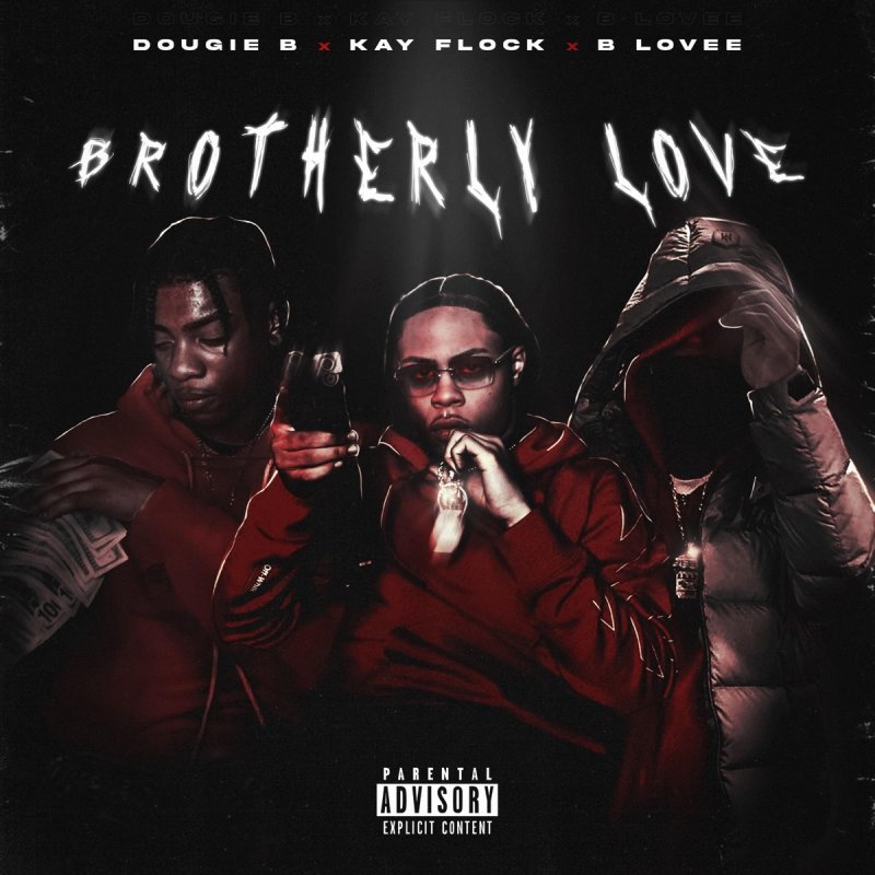 Dougie B, Kay Flock & B Lovee - Brotherly Love (Instrumental) (Prod. By ...