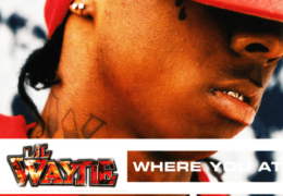 Lil Wayne – Where You At (Instrumental) (Prod. By Mannie Fresh)