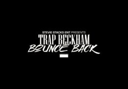 Trap Beckham – Bounce Back (Instrumental)