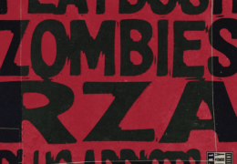 RZA & Flatbush Zombies – Plug Addicts (Instrumental) (Prod. By RZA)