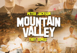 Peter Jackson & Trey Songz – Mountain Valley (Instrumental) (Prod. By KeanuGoinStoopid, JBat & Pilot Beats)