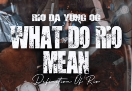 Rio Da Yung OG – Definition of Rio (Instrumental) (Prod. By Baby On The Track)