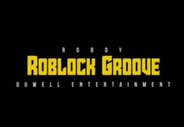 Roboy – Roblock Groove (Instrumental) (Prod. By Youngin’ Chriso)