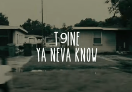 T9ine – Ya Neva Know (Instrumental) (Prod. By Youngin’ Chriso)