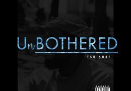Tsu Surf – Unbothered Freestyle (Instrumental) (Prod. By Humbeats)
