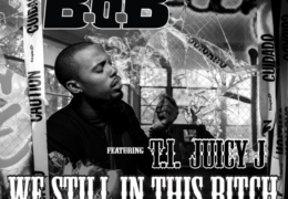 B.o.B. – We Still In This B*tch (Instrumental)