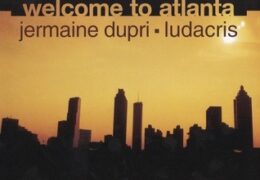 Jermaine Dupri & Ludacris – Welcome To Atlanta (Instrumental) (Prod. By Jermaine Dupri & Bryan-Michael Cox) | Throwback Thursdays