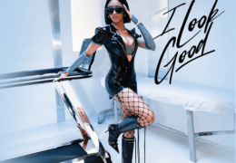 Lakeyah – I Look Good (Instrumental) (Prod. By Young Fyre, Trinidad James, The Monarch & J. White Did It)