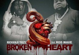 Rocksolid Teezy & Rod Wave – Broken Heart (Instrumental) (Prod. By Gwiz, TimmyDaHitMan & TnTXD)