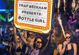 Trap Beckham – Bottle Girl (Instrumental) (Prod. By Bankroll Got It)