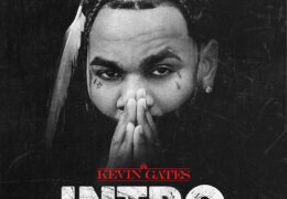 Kevin Gates – Intro (Instrumental) (Prod. By Nick Seeley & 2Much)