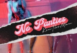 KenTheMan – No Panties (Instrumental) (Prod. By Romano, OG Parker & Beezo)
