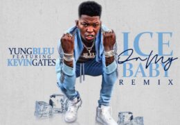 Yung Bleu & Kevin Gates – Ice On My Baby (Instrumental) (Prod. By Ice Starr)