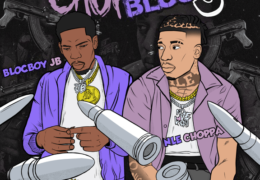 Blocboy JB & NLE Choppa – ChopBloc Pt. 3 (Instrumental) (Prod. By Evince Beats, Cartoon & Iceberg Beatz)
