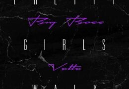 Big Boss Vette – Pretty Girls Walk (Instrumental) (Prod. By Dr. Luke & Rocco Did It Again!)