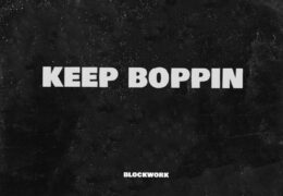 BlockWork – Keep Boppin (Instrumental) (Prod. By Elias Beats & YoSixty)