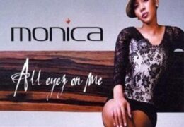 Monica – All Eyez On Me (Instrumental) (Prod. By Rodney Jerkins)