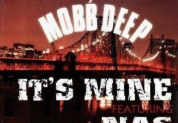 Mobb Deep – It’s Mine (Instrumental) (Prod. By Havoc)
