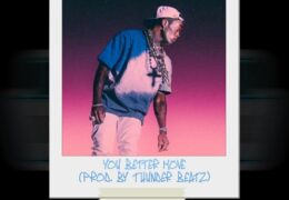 Original: You Better Move (Prod. By Thunder Beatz)