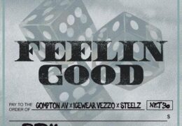 Compton Av, Icewear Vezzo & Steelz – Feelin Good (Instrumental) (Prod. By Steelz)