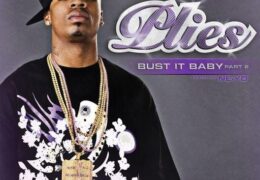 Plies – Bust It Baby (Part 2) (Instrumental) (Prod. By J.R. Rotem)