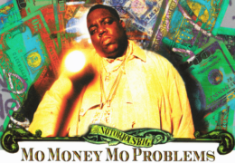 The Notorious B.I.G. – Mo Money Mo Problems (Instrumental) (Prod. By Stevie J & Diddy)