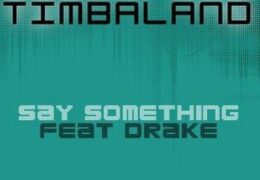 Timbaland – Say Something (Instrumental) (Prod. By J-Roc & Timbaland)