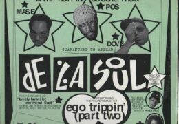 De La Soul – Ego Trippin’ (Part Two) (Instrumental) (Prod. By Prince Paul & De La Soul)