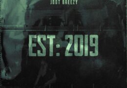 Jdot Breezy – EST: 2019 (Instrumental) (Prod. By Simo Fre & Pookie)