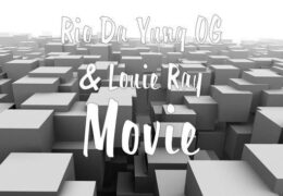 Rio Da Yung OG & Louie Ray – Movie (Instrumental) (Prod. By Pablo616)