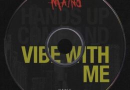 Maino – Vibe With Me (Instrumental)